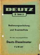 Operation Instructions and Spare Part List (DEUTZ F2M 417)