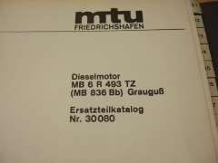 Spare Parts Catalog (MTU MB 6 R 493 TZ (MB 836 Bb))