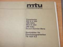 Leaflets for Reconditioning (MTU MB 6 R 493 (MB 836) / MTU MB 12 V 493 (MB 820))